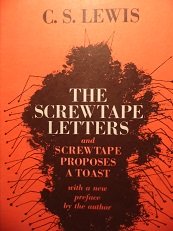 Screwtape Letters and Screwtape Proposes a Toast