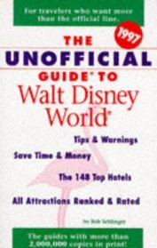 The Unofficial Guide to Walt Disney World 1997 (Unofficial Guide to Walt Disney World)