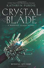 Crystal Blade (Burning Glass)