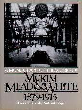 A Monograph of the Works of McKim, Mead and White, 1879-1915 (Da Capo Paperback)