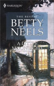 A Little Moonlight (Best of Betty Neels)