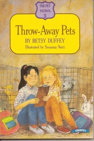 Throw-Away Pets (The Pet Patrol, 3)