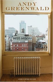 Miss Misery : A Novel