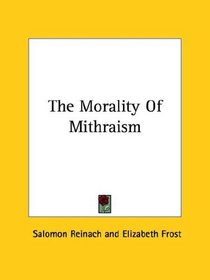 The Morality of Mithraism
