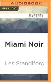 Miami Noir (Akashic Noir)