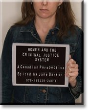 Women and the Criminal Justice System: A Canadian Perspective