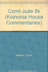 Comt-Jude 8k (Koinonia House Commentaries)