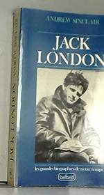 Jack London (les grandes biographies de notre temps)