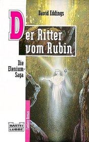 Die Elenium- Saga II. Der Ritter vom Rubin. Fantasy- Roman.