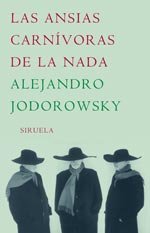 Las Ansias Carnivoras de La NADA (Spanish Edition)