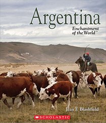 Argentina (Enchantment of the World. Second Series)
