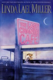 The Last Chance Cafe (Women of Primrose Creek, Bk 5)