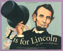 L Is For Lincoln: An Illinois Alphabet (Sleeping Bear Press Alphabet Books)
