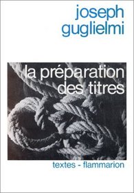 La preparation des titres (Textes) (French Edition)