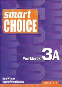 Smart Choice 3: Workbook A