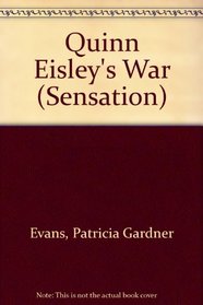 Quinn Eisley's War