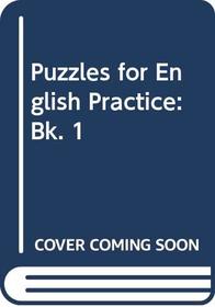 Puzzles for English Practice: Bk. 1