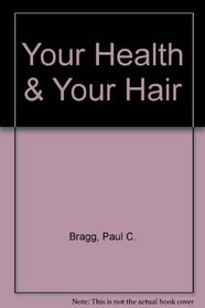 Your Health & Your Hair