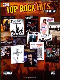 2009 Top Rock Hits for Guitar: Authentic Guitar TAB (Authentic Guitar-Tab Editions)