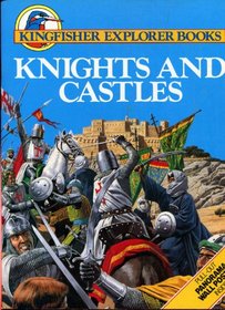 Explorer: Knights and Castles (Kingfisher Explorer Books)