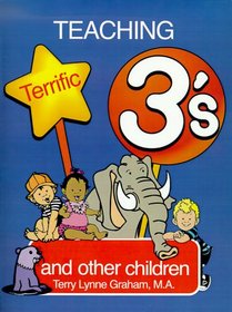 Teaching Terrific Threes and other Toddlers