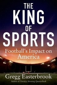 The King of Sports: Football's Impact on American Society