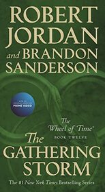 The Gathering Storm (Wheel of Time, Bk 12)