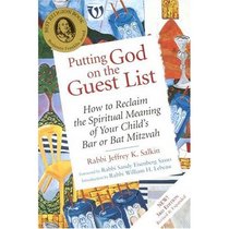 Putting God On The Guest List: How To Reclaim The Spiritual Meaning Of Your Child's Bar Or Bat Mitzvah