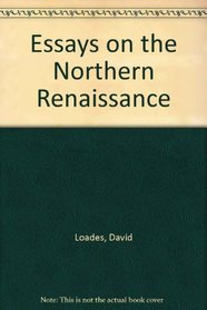 Essays on the Northern Renaissance