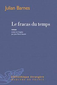 Le fracas du temps (French Edition)