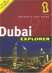 Dubai Explorer: Insiders' City Guide (Explorer)