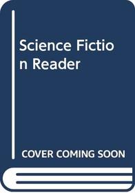 Science Fiction Reader (Collier Macmillan English programme)