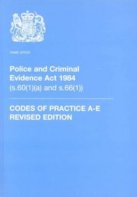 Police and Criminal Evidence Act 1984: Codes of Practice