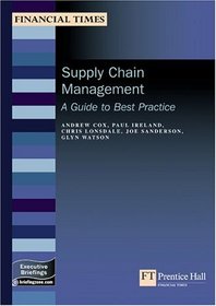 Supply Chain Management: A Guide To Best Practice (Management Briefings Executive Series)