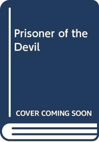 Prisoner of the Devil
