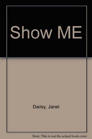 Show Me (Large Print)