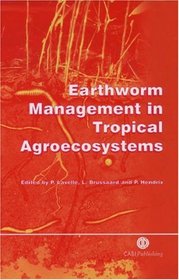 Earthworm Management in Tropical Agroecosystems