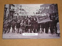 The 100 Year Story of Joe Walton's in Middlesbrough