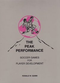 The Peak Performance: Soccer Games for Player Development