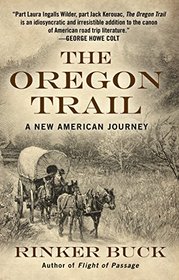 The Oregon Trail: A New American Journey (Thorndike Press Large Print Popular and Narrative Nonfiction Series)