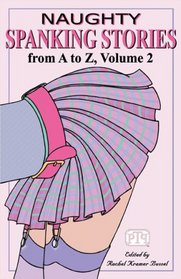Naughty Spanking Stories from A to Z, Vol 2