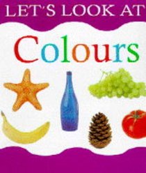 Let's Look at Colors (Let's Look At...)
