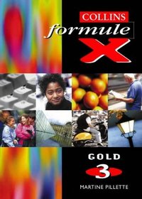 Formule X - Student Book 3 Gold (French and English Edition)
