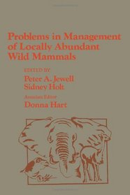 Problems in Management of Locally Abundant Wild Mammals