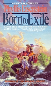 Born to Exile (Tales of Alaric the Minstrel, Bk 1)