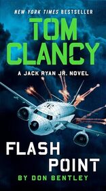 Tom Clancy Flash Point (Jack Ryan, Jr., Bk 16)