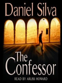 The Confessor (Gabriel Allon, Bk 3) (Audio CD) (Unabridged)
