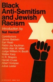 Black Antisemitism and Jewish Racism