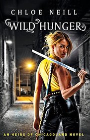 Wild Hunger (Heirs of Chicagoland, Bk 1)