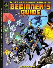 Mutants & Masterminds 2nd Edition: Beginner's Guide (d20 Hero Roleplaying Game Supplement)